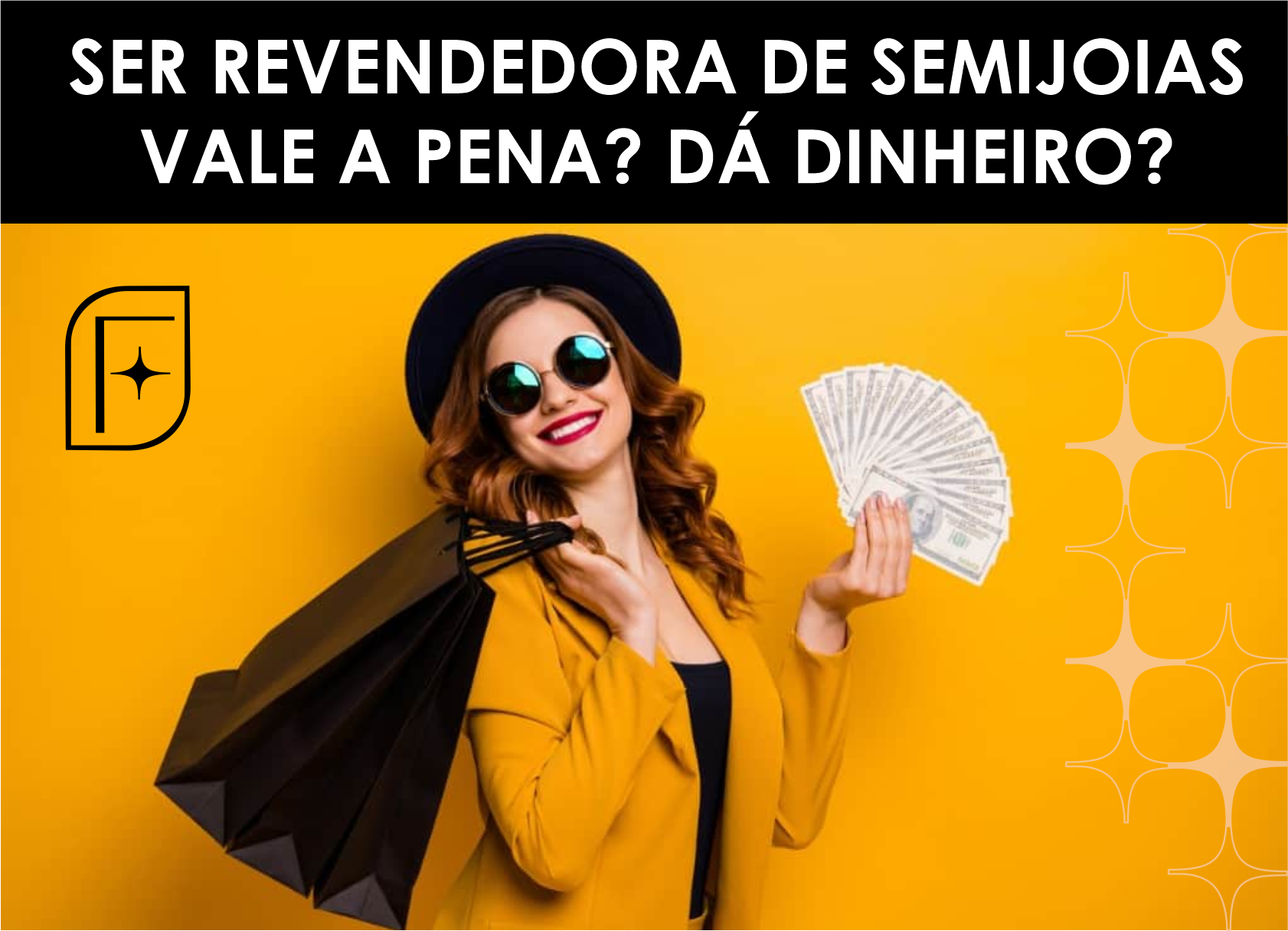 Ser revendedora de semijoias vale a pena? Dá dinheiro?